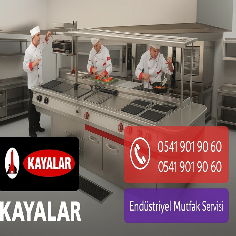 Kayalar Mutfak Servis – Endüstriyel Mutfak Teknik Servisi